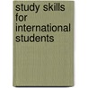 Study Skills For International Students door Kathleen McMillan