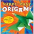 Super-Easy Origami [With Origami Paper]