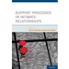 Support Processes Intimate Relationsh C by Unknown