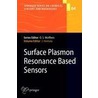 Surface Plasmon Resonance Based Sensors by Unknown