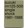 Suzuki Rm125-500 Single Shock 1981-1988 door Clymer Publications