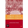 Symbolic Cities in Caribbean Literature door Christopher Winks