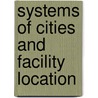 Systems of Cities and Facility Location by M. Labbe