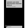 Szenen aus dem Deutschen Theater Berlin door Iko Freese