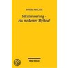 Säkularisierung - ein moderner Mythos? door Detlef Pollack