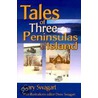 Tales of Three Peninsulas and an Island door Gary F. Swagart