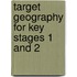 Target Geography For Key Stages 1 And 2