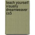 Teach Yourself Visually Dreamweaver Cs5