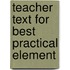 Teacher Text For Best Practical Element