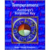 Temperament - Astrology's Forgotten Key door Dorian Gieseler Greenbaum