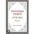 Tennessee Tidbits, 1778-1914, Volume Iv