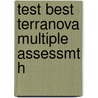 Test Best Terranova Multiple Assessmt H door Onbekend