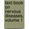 Text-Book On Nervous Diseases, Volume 1 door Hans Curschmann