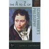 The A To Z Of Schopenhauer's Philosophy by David E. Cartwright