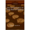 The Adventures Of Hijji Baba Of Ispahan door James Morier