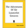 The Adventures Of Sir Launcelot Greaves door Tobias Smollett