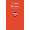 The All-New Official Arsenal Miscellany by Chas Newkey-burden