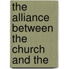 The Alliance Between The Church And The door Onbekend