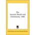 The Ancient World And Christianity 1900