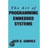 The Art Of Programming Embedded Systems