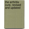 The Arthritis Cure, Revised and Updated door Theodosaki