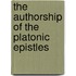 The Authorship Of The Platonic Epistles
