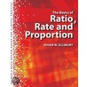 The Basics Of Ratio Rate And Proportion door Roger Ellsbury