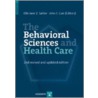 The Behavioral Sciences And Health Care door Onbekend