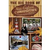 The Big Book of New England Curiosities by PhD Susan Campbell