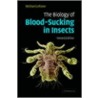 The Biology of Blood-Sucking in Insects door Michael Lehane