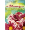 The Blessings Of Friendship Bible Study door Focus On The Family