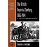 The British Imperial Century, 1815d1914 by Timothy Parsons