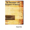 The Buccaneers And Marooners Of America door Ernie Howard Pyle