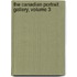 The Canadian Portrait Gallery, Volume 3