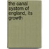 The Canal System Of England, Its Growth