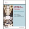 The Case For Virtual Business Processes by Michael Jude