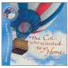 The Cat Who Wanted To Go Home [with Cd] by Jill Tomlinson