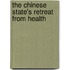 The Chinese State's Retreat From Health