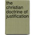 The Christian Doctrine Of Justification
