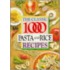 The Classic 1000 Pasta And Rice Recipes