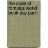 The Code Of Romulus World Book Day Pack by Caroline Lawrence