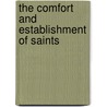 The Comfort And Establishment Of Saints door Onbekend
