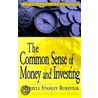 The Common Sense Of Money And Investing door Rukeyser