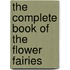 The Complete Book Of The Flower Fairies