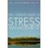 The Complete Guide To Stress Management