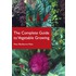The Complete Guide To Vegetable Growing