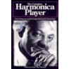 The Complete Harmonica Player [with Cd] by Stuart "Son" Maxwell