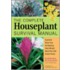 The Complete Houseplant Survival Manual