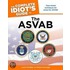 The Complete Idiot's Guide To The Asvab