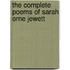 The Complete Poems of Sarah Orne Jewett